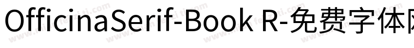 OfficinaSerif-Book R字体转换